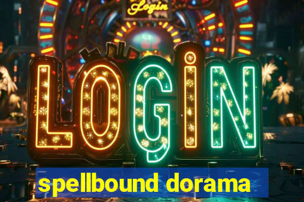 spellbound dorama